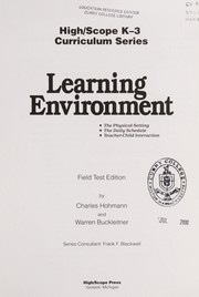 Cover of: Learning Environment (High Scope K-3 Curriculum Series) by Charles Hohmann, Warren Buckleitner