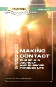 Cover of: Making Contact: Our Soul's Journey And Purpose Through Life (Fireside)