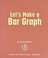 Cover of: Bar graphs