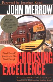 Cover of: Choosing Excellence: Good Enough Schools Are Not Good Enough