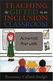 Cover of: Teaching the Gifted in an Inclusion Classroom: Activities that Work