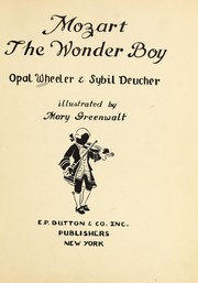 Cover of: Mozart, the wonder boy by Opal Wheeler