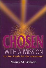 Cover of: Chosen with a mission: are you ready for the adventure?