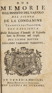 Cover of: Due memorie sull'innesto del vajuolo ... by Charles-Marie de La Condamine