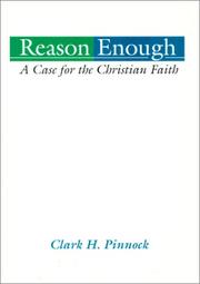 Reason Enough by Clark H. Pinnock