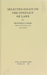 Cover of: Selected essays on the conflict of laws. | Brainerd Currie