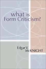 What is form criticism? by Edgar V. McKnight