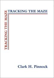 Cover of: Tracking the Maze by Clark H. Pinnock