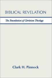 Cover of: Biblical Revelation by Clark H. Pinnock