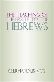 Cover of: The Teaching of the Epistle to the Hebrews