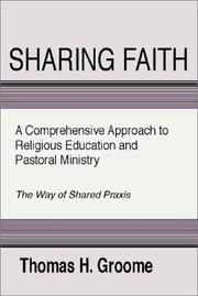 Cover of: Sharing Faith by Thomas H. Groome, Thomas H. ÊGroome