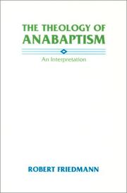 Cover of: The Theology of Anabaptism