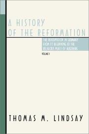 Cover of: A History of the Reformation by Thomas M. Lindsay