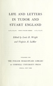 Cover of: Life and letters in Tudor and Stuart England