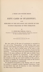 Cover of: A third and fourth series of fifty cases of ovariotomy | Spencer Wells
