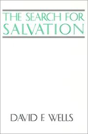 The search for salvation by David F. Wells