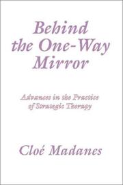 Cover of: Behind the One Way Mirror | Cloe Madanes