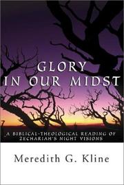 Cover of: Glory in Our Midst by Meredith G. Kline