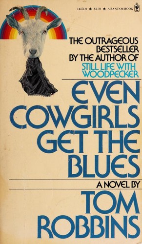 Even Cowgirls Get the Blues by 