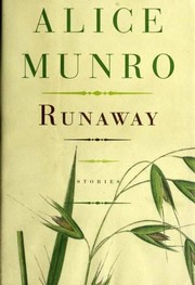 Runaway by Alice Munro, Alice Munro