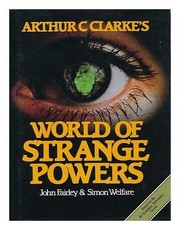 Cover of: Arthur C. Clarke's World of strange powers by John Fairley