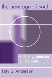 Cover of: New Age of Soul: Spiritual Wisdom for a New Millennium