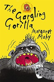 Cover of: The gargling gorilla: and other stories