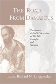 Cover of: Road from Damascus: The Impact of Paul's Conversion on His Life, Thought, and Ministry
