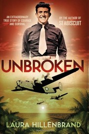 Cover of: Unbroken by Laura Hillenbrand