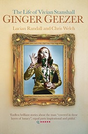 Cover of: Ginger Geezer: The Life of Vivian Stanshall by Lucian Randall, Chris Welch