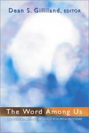 Cover of: The Word Among Us: Contextualizing Theology for Mission Today