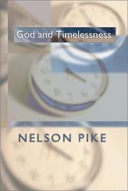 Cover of: God and Timelessness by Nelson Pike