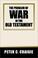 Cover of: The Problem of War in the Old Testament