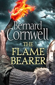 The Flame Bearer (The Last Kingdom Series) by Bernard Cornwell