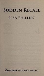 Cover of: Sudden recall | Lisa Phillips