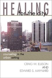 Cover of: Healing for the City: Counseling in the Urban Setting