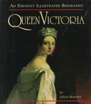 Cover of: Queen Victoria: An Eminent Illustrated Biography