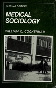 Medical sociology by William C. Cockerham