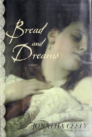 Cover of: Bread and dreams : a novel by 