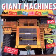Cover of: Kids' Book of Giant Machines