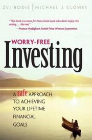 Cover of: Worry-Free Investing | Zvi; Clowes, Michael J. Bodie