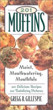 Cover of: 201 muffins: moist, mouthwatering morsels