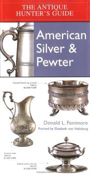 Cover of: Antique Hunter's Guide to American Silver & Pewter