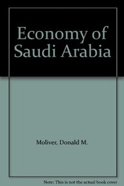Cover of: The economy of Saudi Arabia | Donald M. Moliver