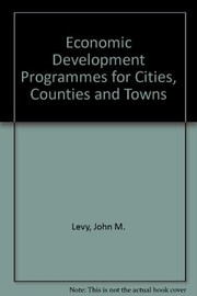 Cover of: Economic development programs for cities, counties, and towns