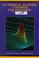 Cover of: Numerical analysis and graphic visualization with MATLAB