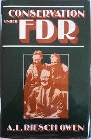 Cover of: Conservation under F.D.R. by A. L. Riesch Owen