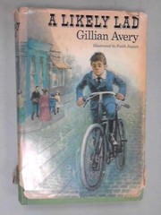Cover of: A likely lad | Gillian Avery
