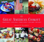 Cover of: Grea t American cookout by Gregg R. Gillespie