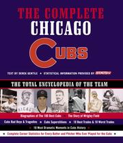 Cover of: The Complete Chicago Cubs: The Total Encyclopedia of the Team
